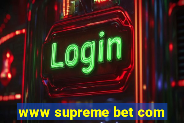 www supreme bet com